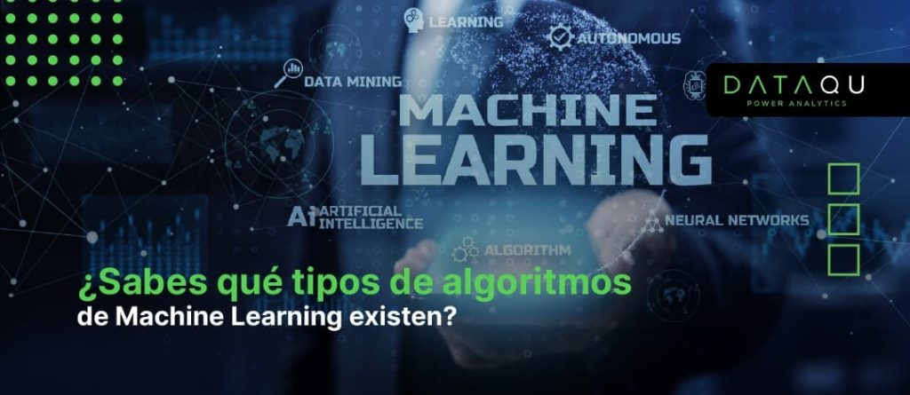 Guía para conocer los tipos de algoritmos de Machine Learning - DataQu